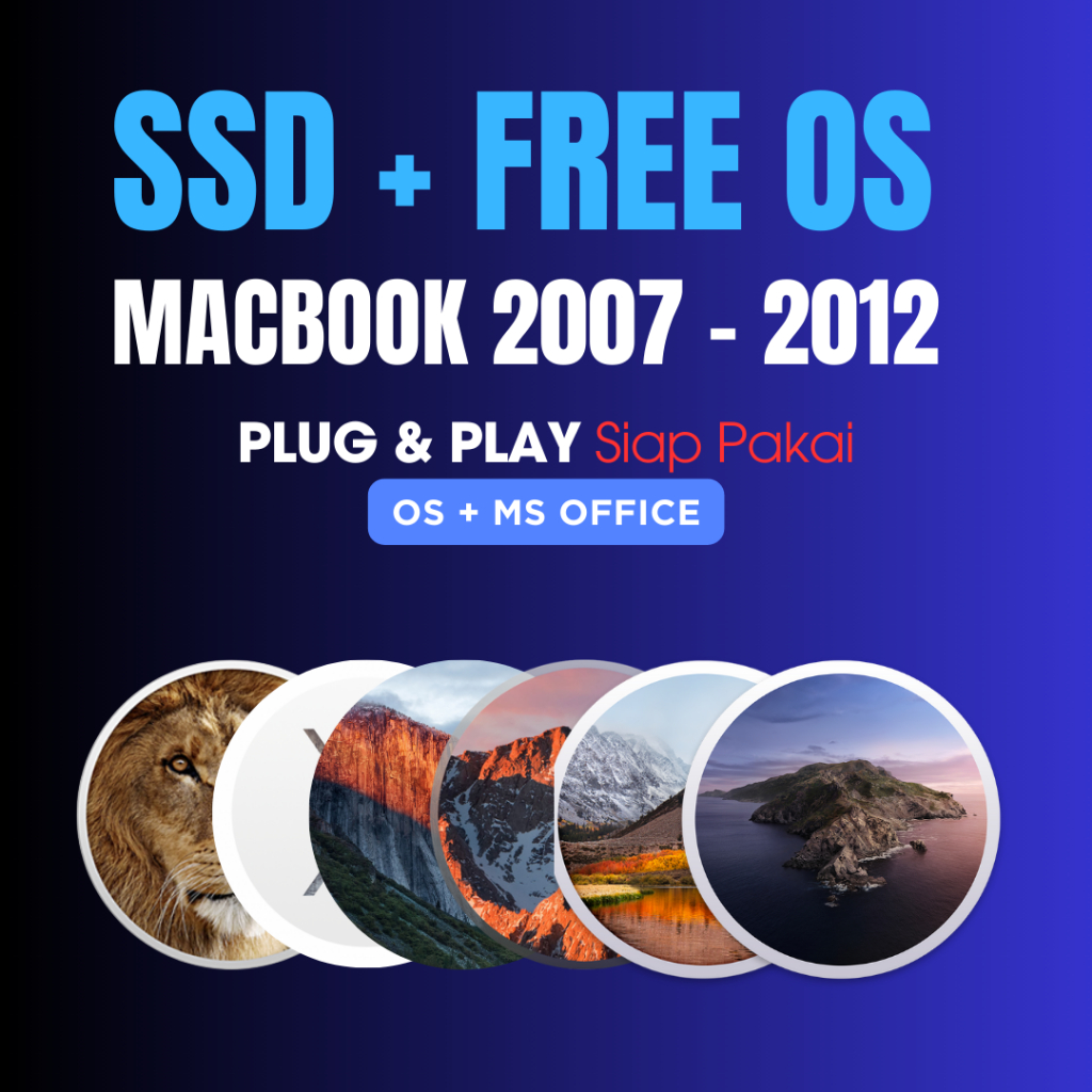 SSD Macbook 2007 - 2012 Free OS Siap Pakai Plug and Play Upgrade SSD Macbook Unibody Macbook Pro A12