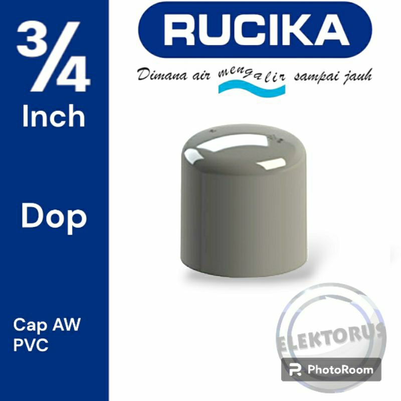 DOP Pipa 3/4 inch PVC RUCIKA Tutup Pralon