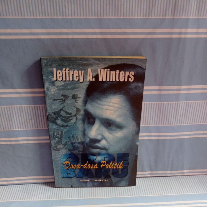 DOSA-DOSA POLITIK by Jeffrey A. winters