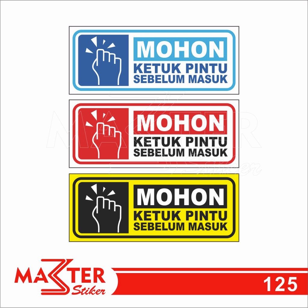 

125 - Stiker Mohon Ketuk Pintu Sebelum Masuk, Sticker Vinyl, Tahan Air, Termurah, dan Bisa Custom
