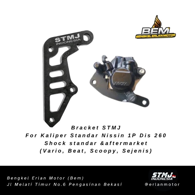 Bracket Breket STMJ 1P Standar Nissin Disc 260mm Shock Vario Sejenis