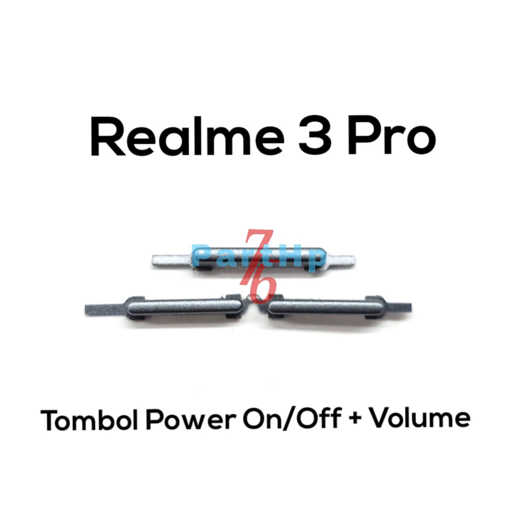 Tombol 1 set Volume Power On Off Realme 3 / 3 Pro / RMX1825 / RMX1821 / 1821 / RMX1851 - Button Casi