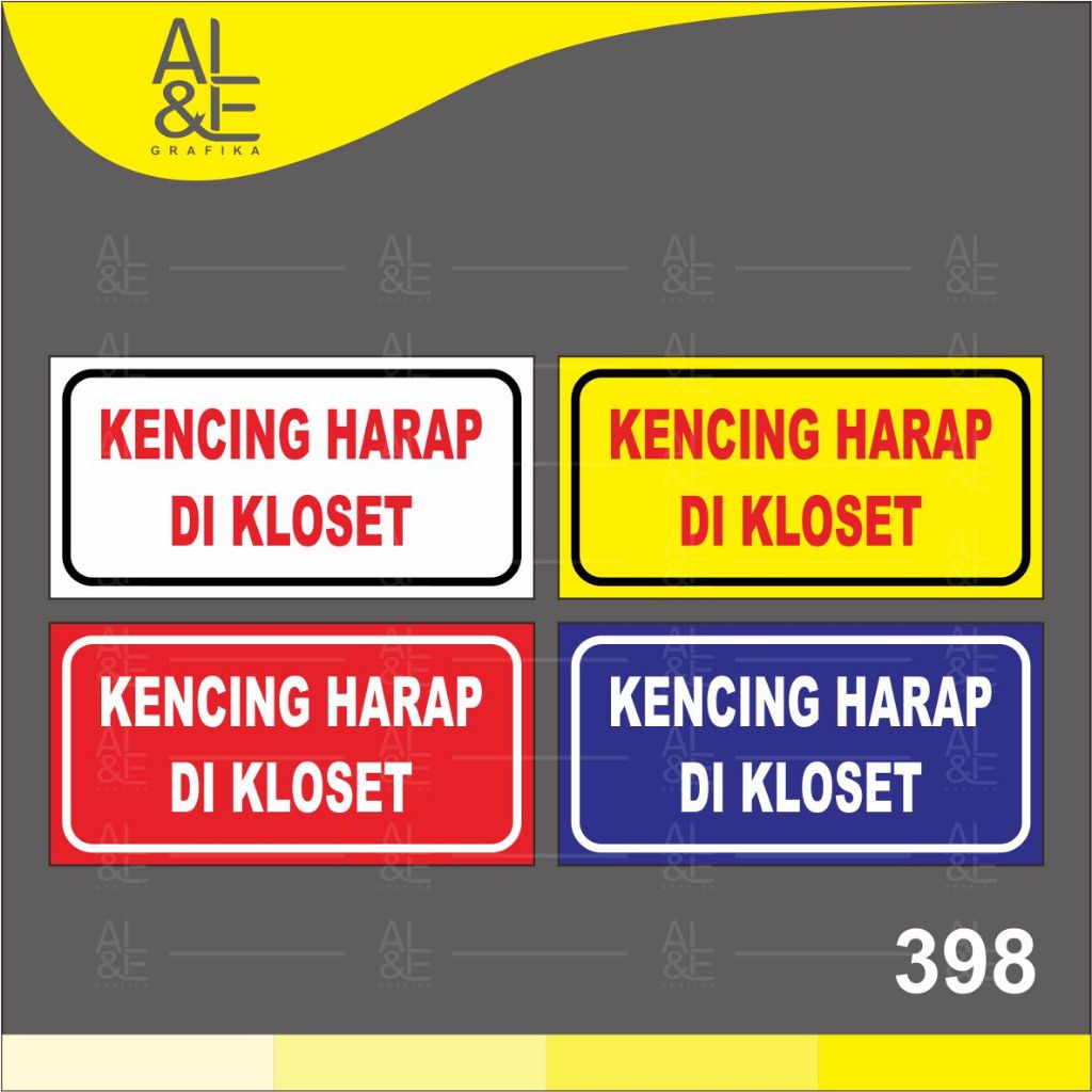 

398 - Stiker Kencing Harap di Kloset/Closed, Sticker Vinyl, Cetak Premium Indoor, Tahan Air