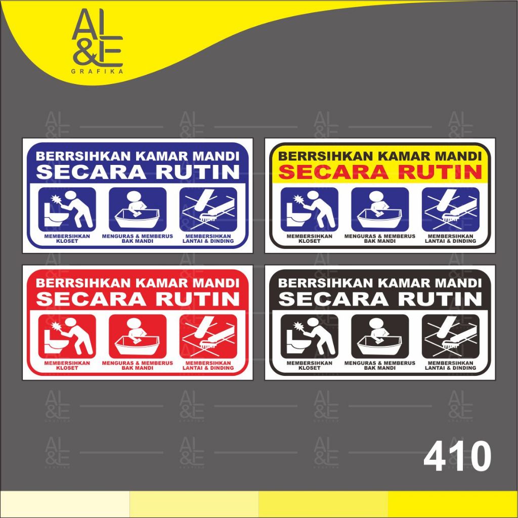 

410 - Stiker Bersihkan Kamar Mandi Secara Rutin, Sticker Vinyl, Cetak Premium Indoor, Tahan Air