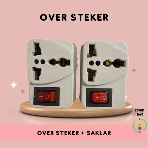 OVER STEKER/OVER STEKER SAKLAR ON OFF/OVER STEKER SERBAGUNA MULTIFUNGSI