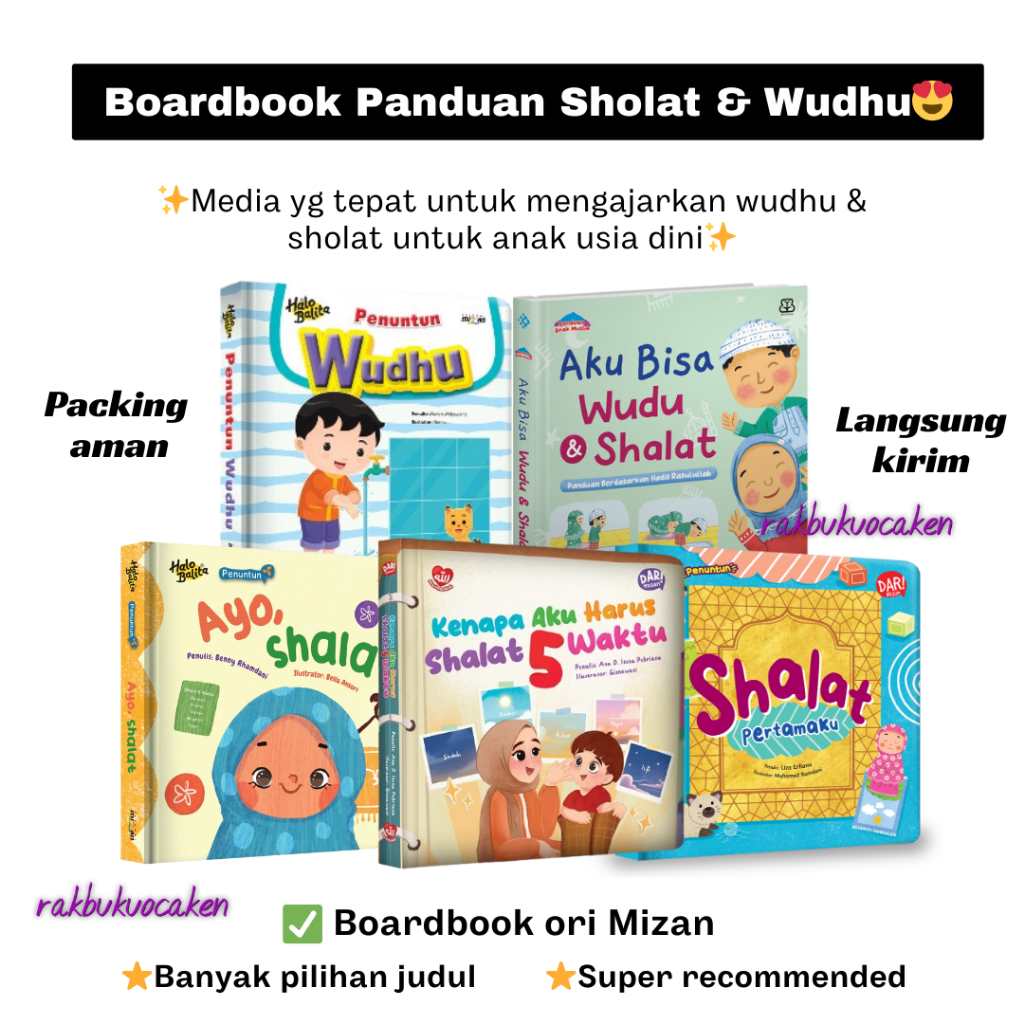 BOARDBOOK Panduan Shalat dan Wudhu Untuk Anak Usia Dini. Kenapa Aku harus Shalat 5 Waktu/Aku Bisa Sh