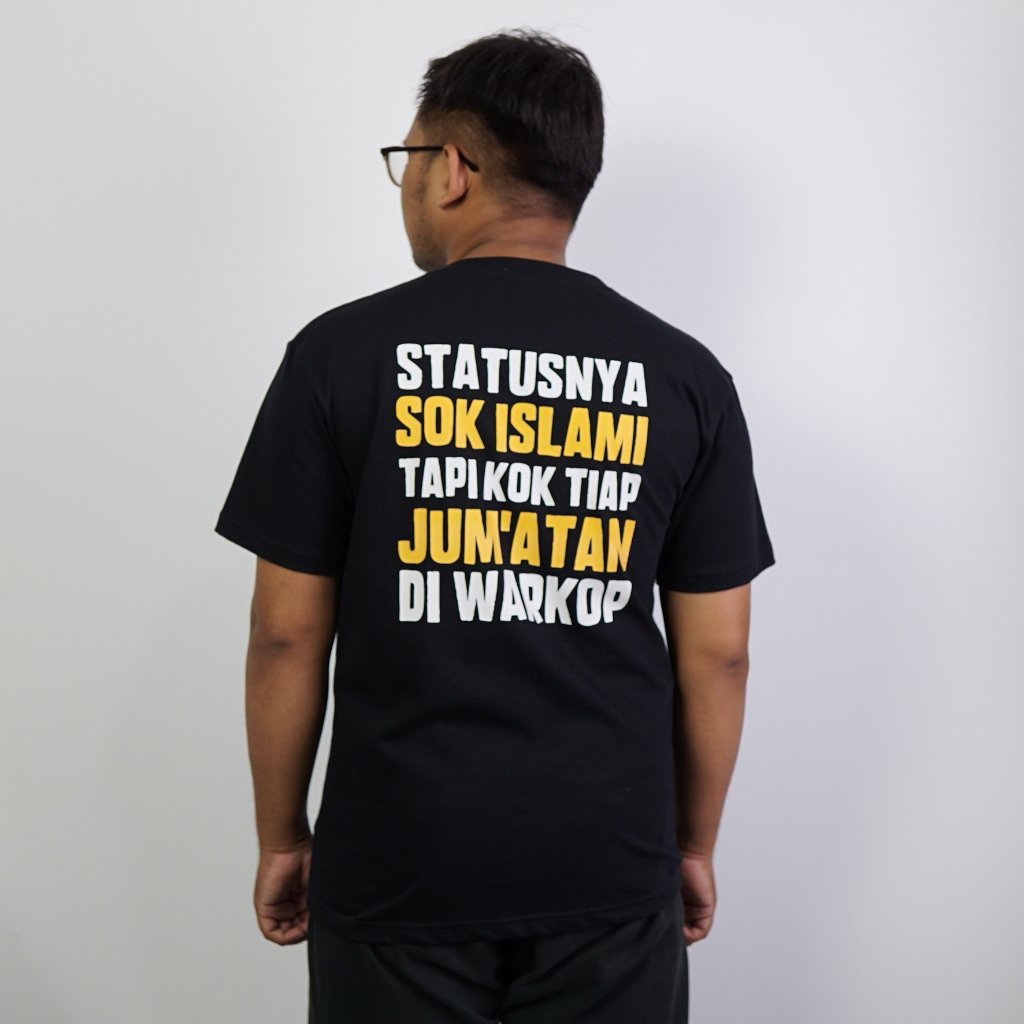 Desain Kaos Keren - Kaos Islami Desain Statusnya Islami Bahan Combed 20s Lembut dan Nyaman Standar D