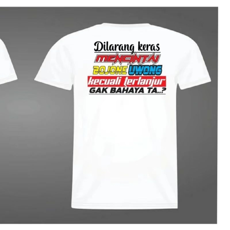 kaos kata kata pejuang bojone wong