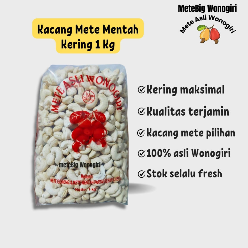 

kacang Mede Mete Mente mentah kering asli wonogiri kemasan 1KG