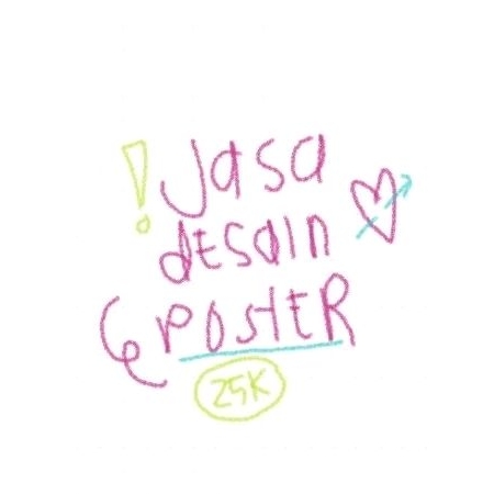 jasa desain poster 25K ONLY (UNTUK TUGAS, SMALL BUSINESS DAN LAIN-LAIN)