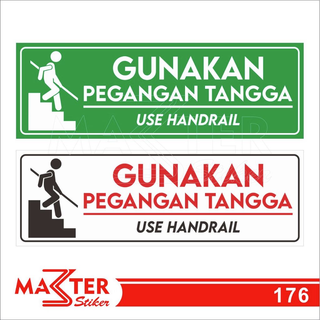 

176 - Stiker Gunakan Pegangan Tangga, Use Handrail, Sticker Vinyl, Tahan Air, Termurah, Bisa Custom