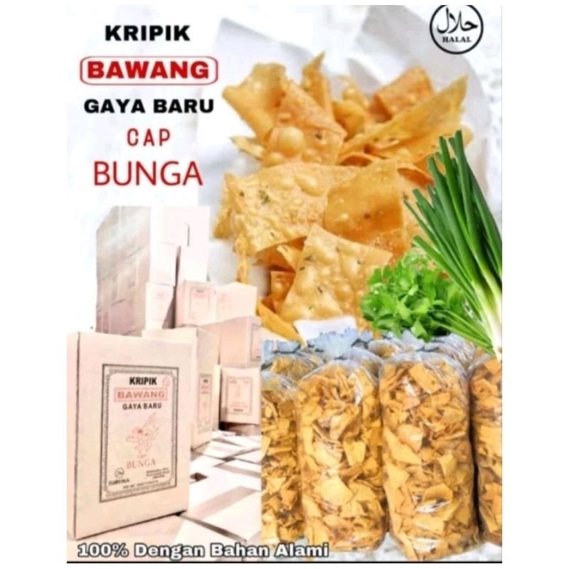

KERIPIK BAWANG GAYA BARU CAP BUNGA