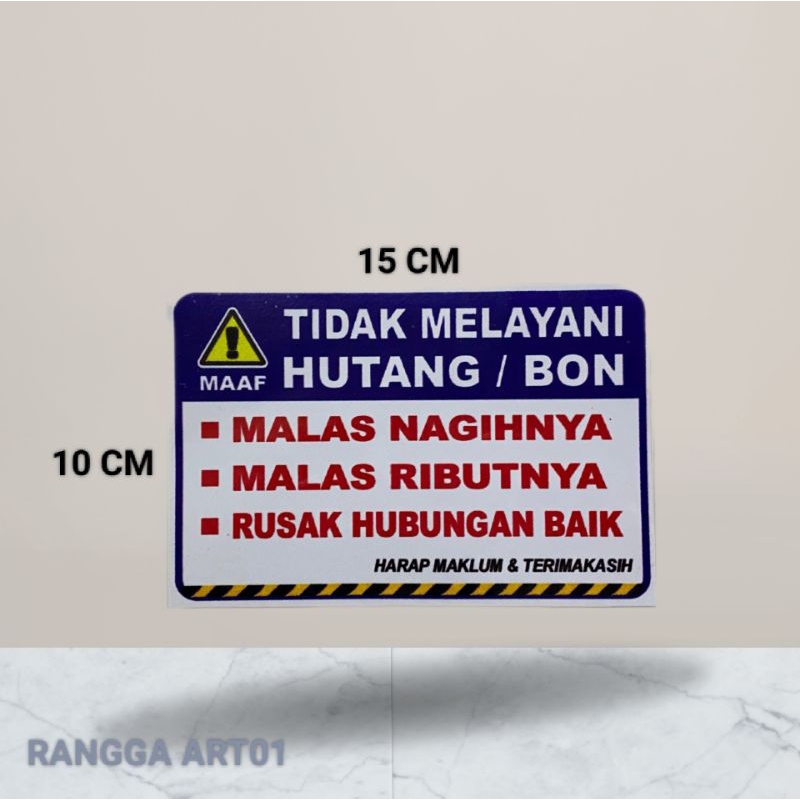 

Stiker Tidak melayani hutang / bon UK 15 CM × 10 CM