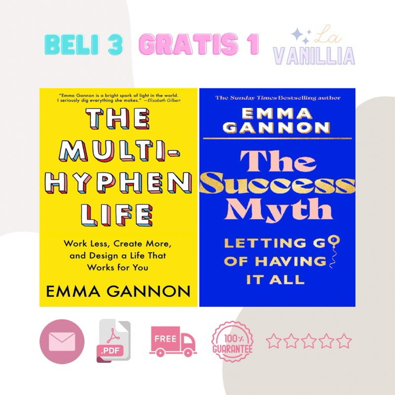 

The Multi-Hyphen Life Success Myth by Emma Gannon