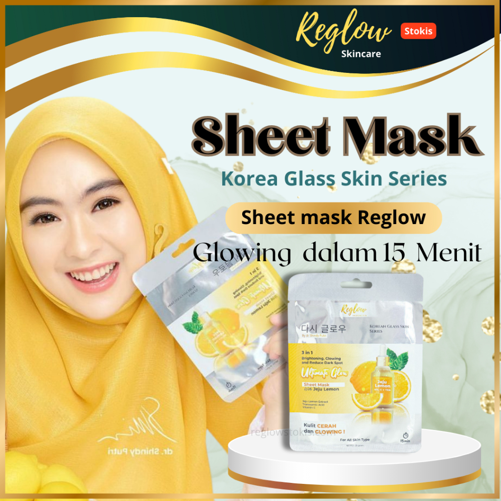 COD BISA - 0SBS Sheetmask Reglow Glowing dalam 15 Menit Skinbarrier dr.Shindy Putri Distributor Orig