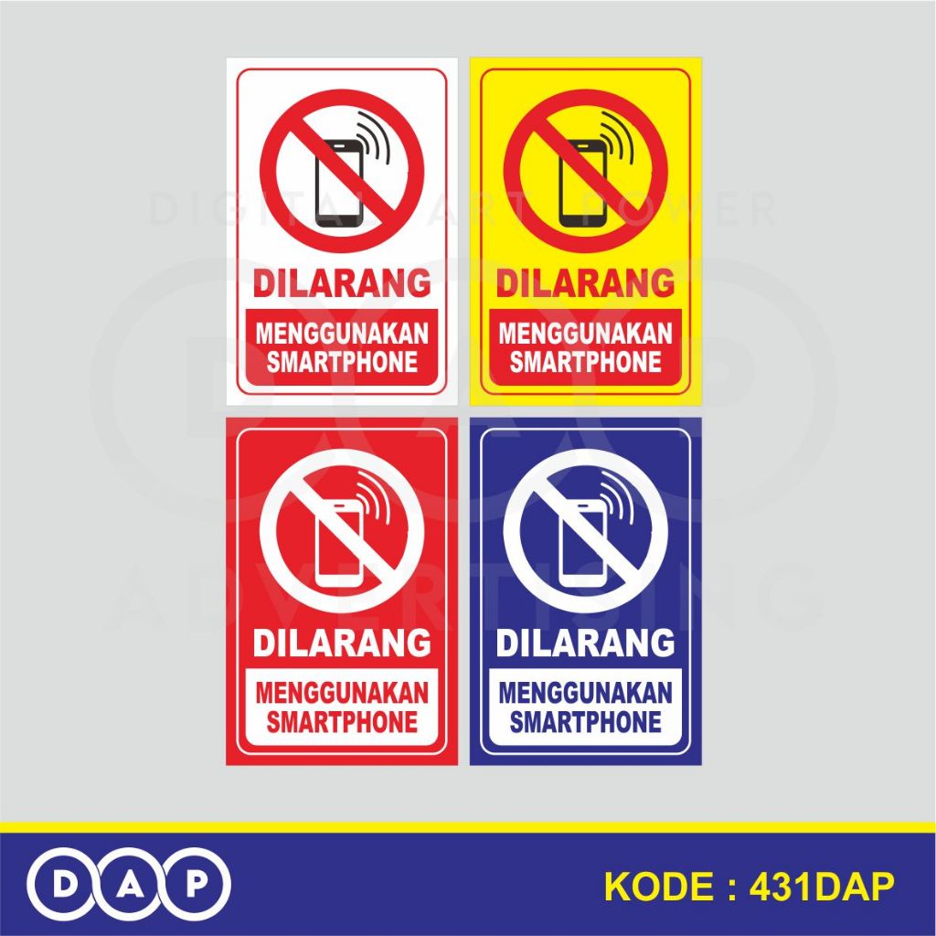 

431 - STIKER DILARANG MENGGUNAKAN SMARTPHONE - 20 X 30 CM - VYNIL - TERBAIK