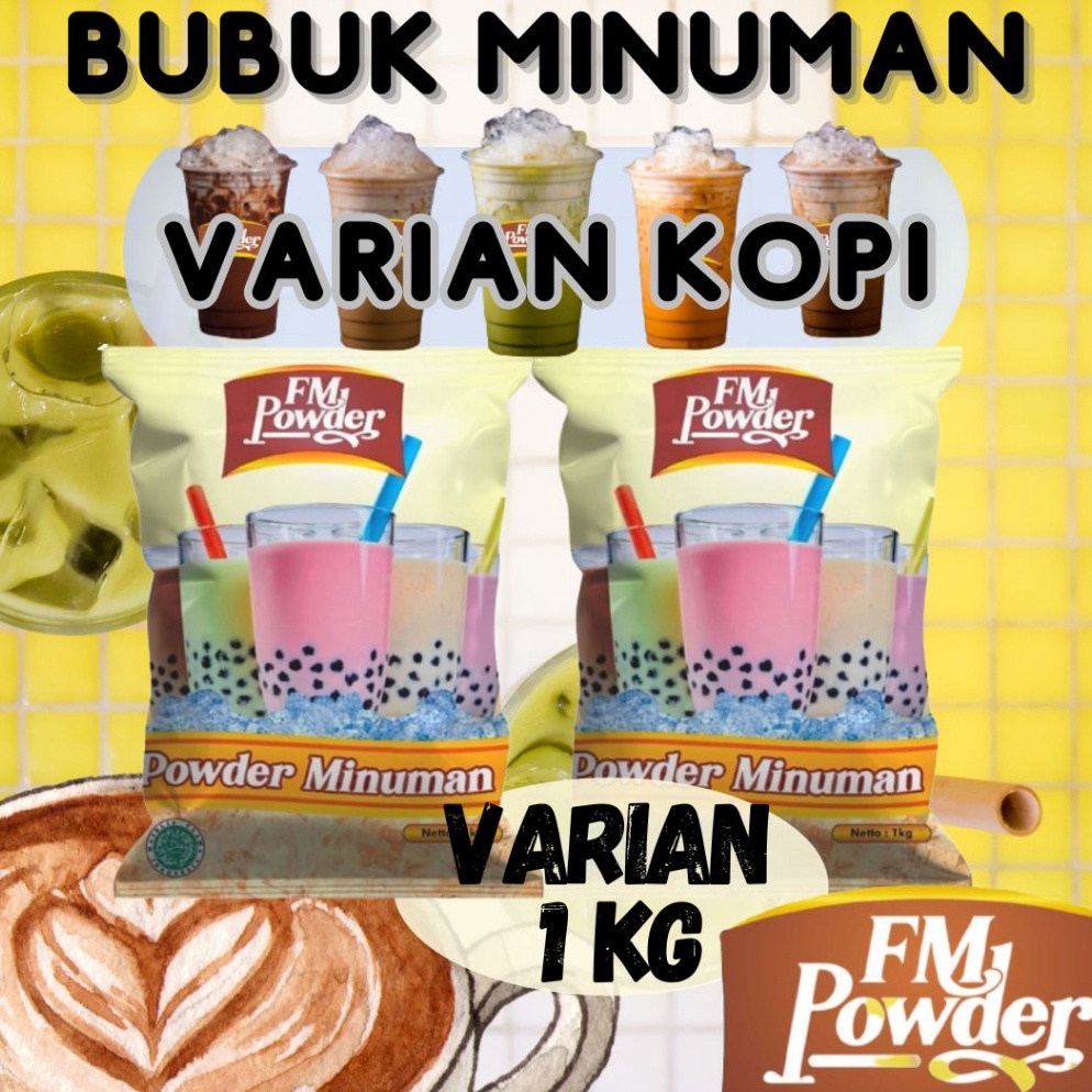 

KVX329 TERMURAH FM POWDER BUBUK MINUMAN PREMIUM 1 KG bubuk minuman rasa serbuk minuman rasa bubuk minuman boba serbuk minuman boba powder minuman ANEKA RASA