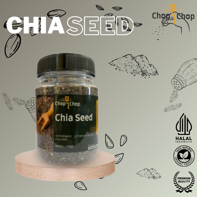 

Chopchop Chia Seed Organic Cocok Untuk Diet Dicampur dengan Minuman dan Makanan
