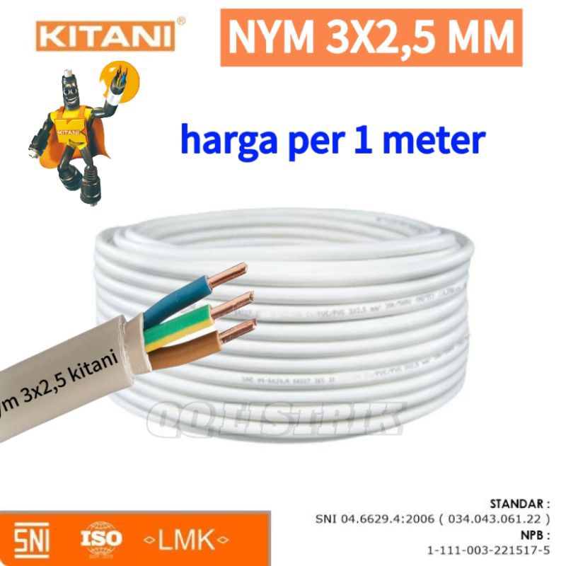 [JUAL ECER] kabel KITANI NYM 3X2,5 mm, kabel batangan 3x2,5, kabel listrik kitani original