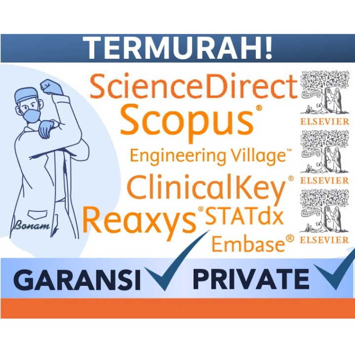 [TERMURAH] AKUN BUNDLE REFERENSI SAINS ONLINE ELSEVIER: SCOPUS, CLINICALKEY, SCIENCEDIRECT, DLL.