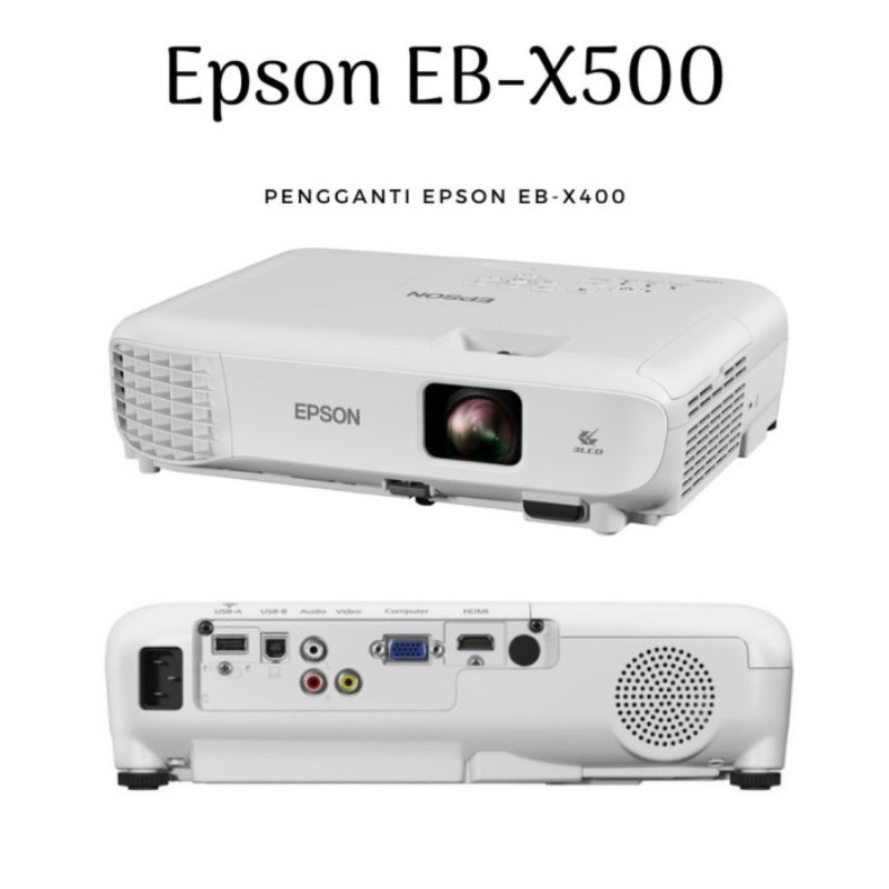 Proyektor Epson EB - X500 Brightness 3600 Ansi Lumens
