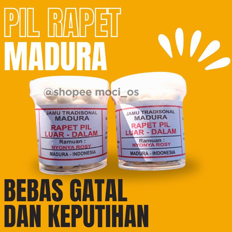 JAMU RAPET MADURA BY NYONYA ROSY JAMU KEPUTIHAN PERAPAT MISS V PIL RAPET BY NYONYA ROSSY PIL BUJANG 