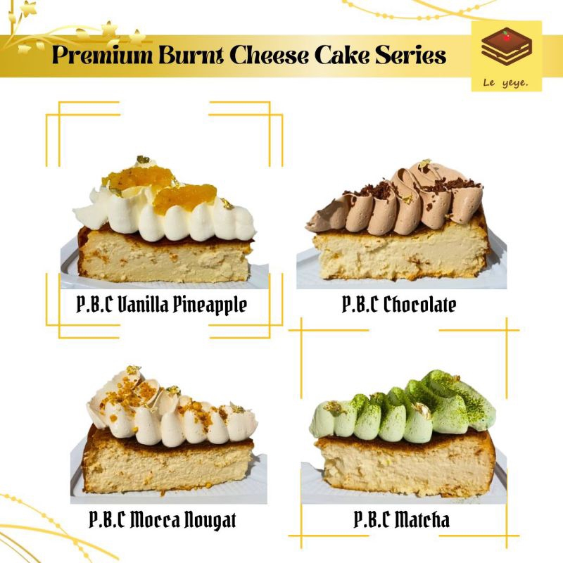 

Premium Burnt Cheese Cake Series