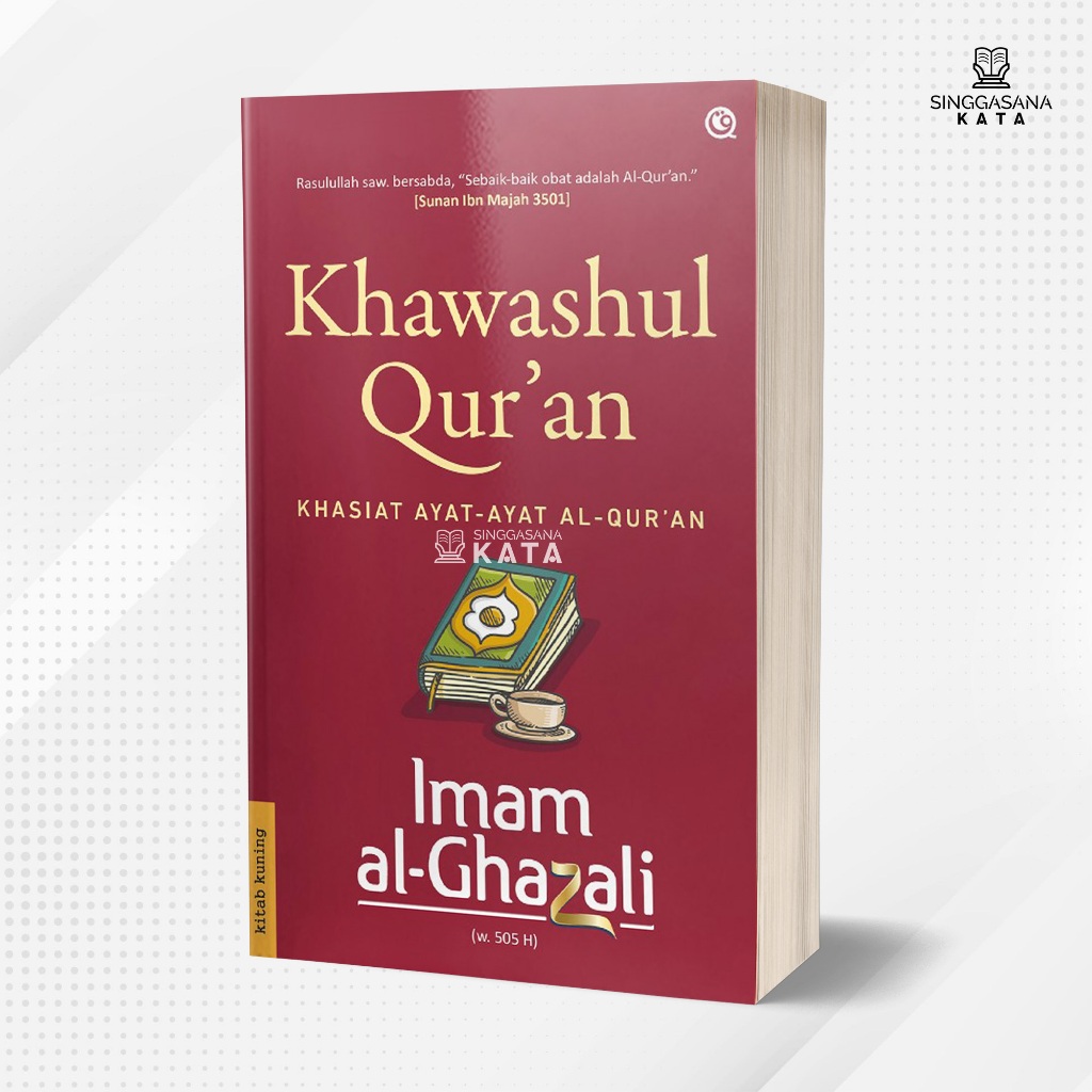Buku Khawasul Qur'an ; Khasiat Ayat-Ayat Al-Qur’an - Imam Al-Ghazali - Qaf Media