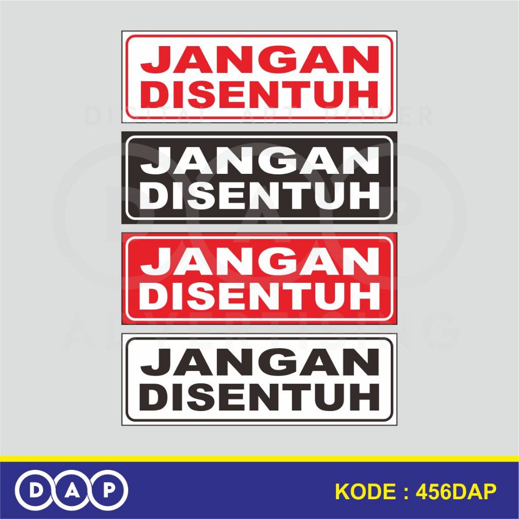 

456 - STIKER JANGAN DI SENTUH - 15 X 5 CM - VYNIL - TERBAIK