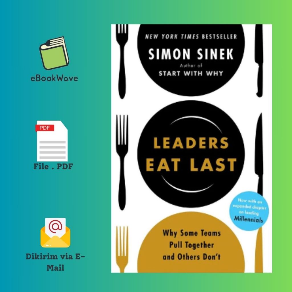 

Leaders Eat Last Book BEST SELLER (Bahasa Indonesia)