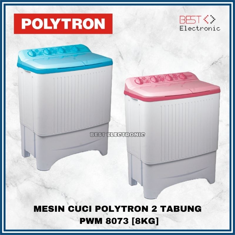 MESIN CUCI 2 TABUNG 8KG POLYTRON PWM 8073 PWM8073 PWM-8073
