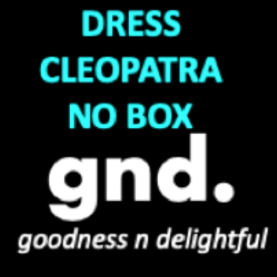 CLEOPATRA DRESS BY GND NO BOX