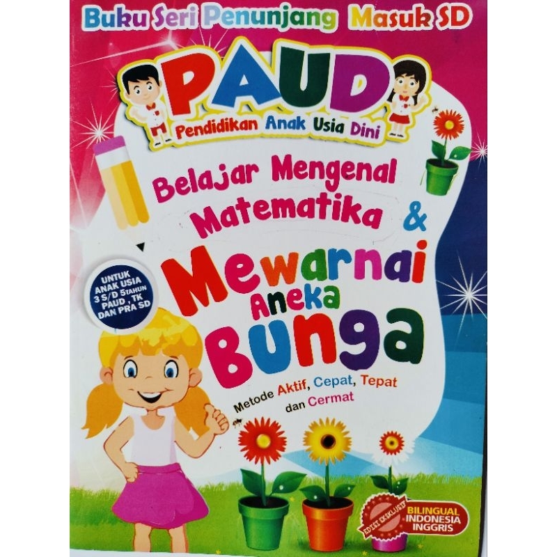 

Buku PAUD belajar mengenal matematika & mewarnai aneka Bunga