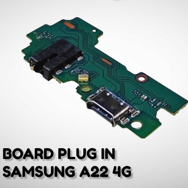 UI BOARD / PAPAN CAS + IC SAMSUNG A22 LTE / A225 ORIGINAL FAST CHARGER
