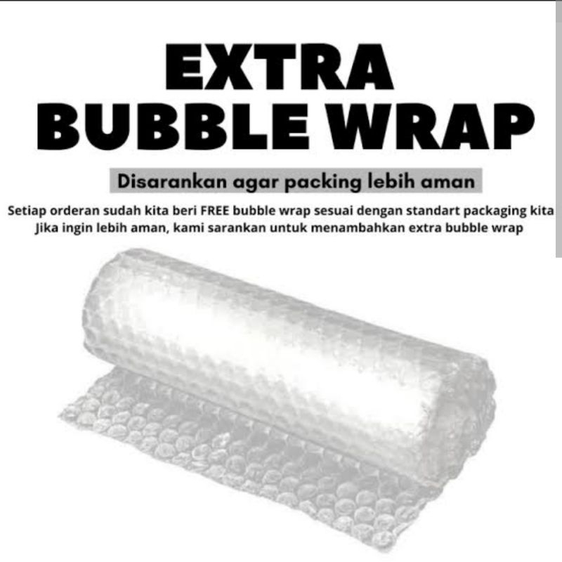 

Extra bubelwrap tambahan Packing lebih Safety