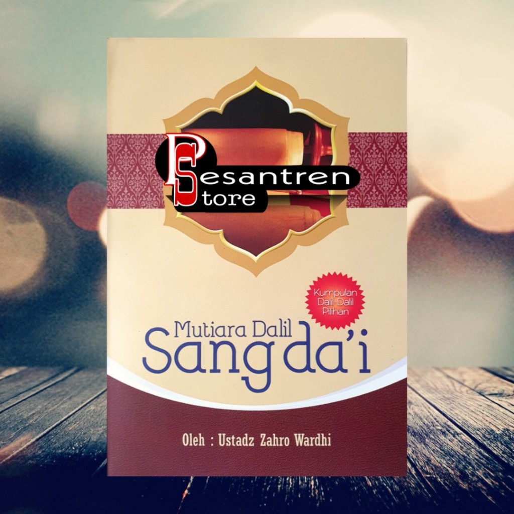 mutiara dalil sang dai kumpulan dalil dalil pilihan