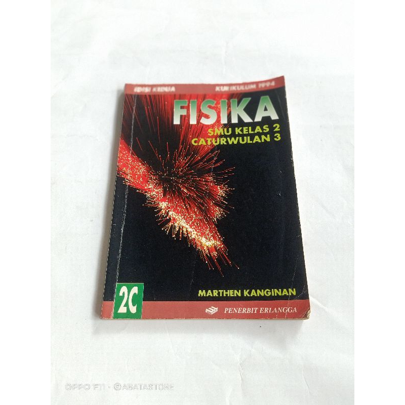 BUKU FISIKA SMU KLS 2C CAWU 3 KURIKULUM 1994 MARTHEN KANGINAN