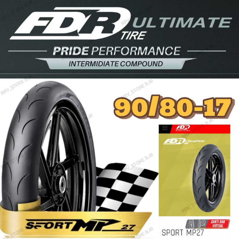 BAN LUAR FDR ULTIMATE SPORT MP27 90/80-17 FDR SPORT MP 27 RING 17 SOFT COMPOUND