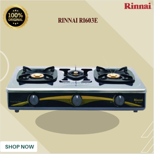 KOMPOR GAS RINNAI  3 TUNGKU RI 603 E/RI603E/RI603 E/RI 603E/RI-603E/RI-603 E/ ORIGINAL GARANSI RESMI