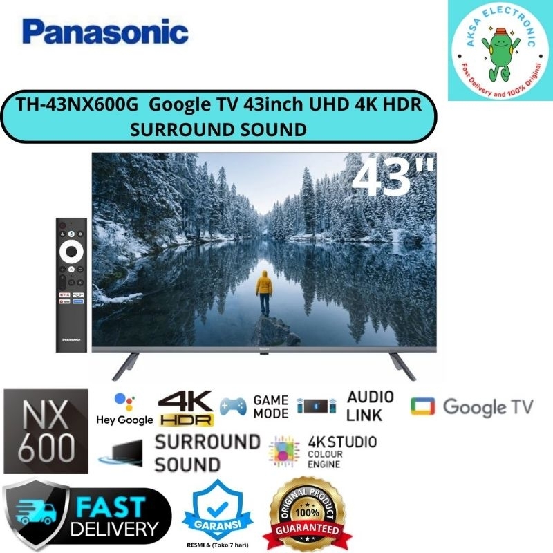 PANASONIC LED GOOGLE TV 43NX600G 4K UHD 43INCH