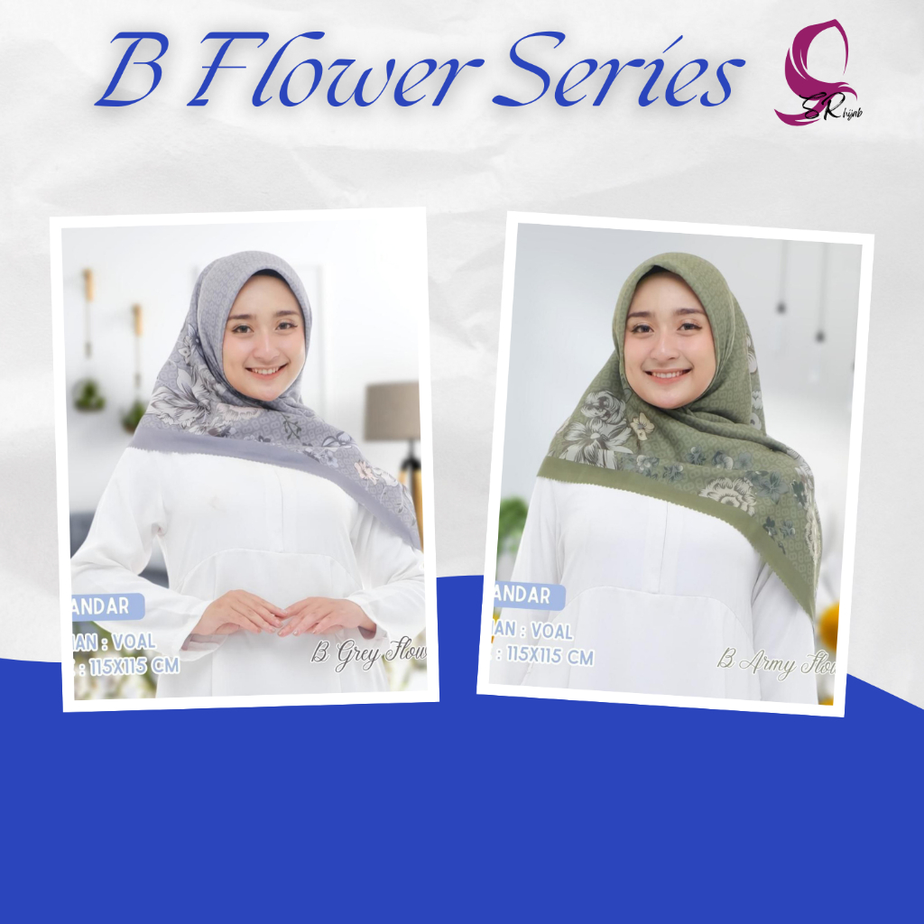 [ SR HIJAB ] - JILBAB HIJAB SEGI EMPAT PRINTING MOTIF VOAL ULTRAFINE 115 x 115 cm B FLOWER SERIES
