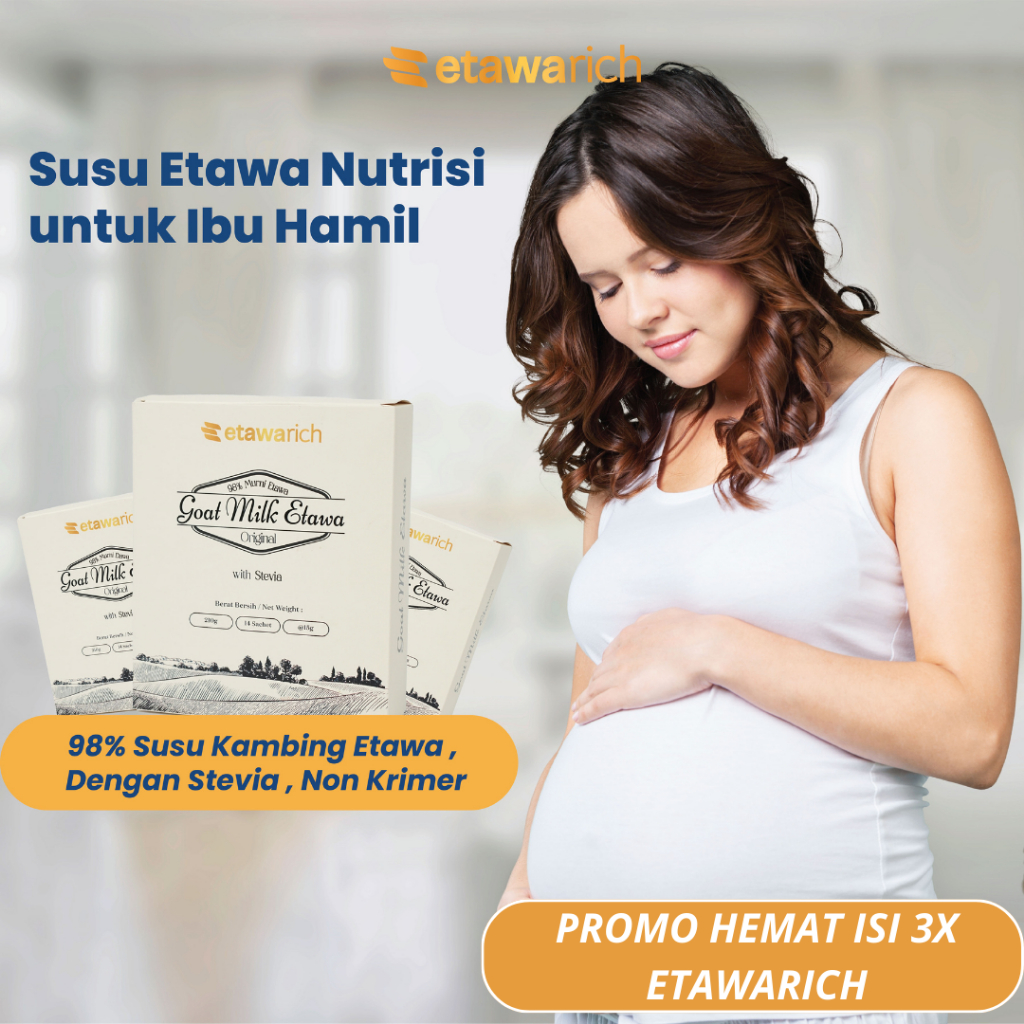 

Susu Kambing Murni Etawarich Nutrisi Tepat Untuk Ibu Hamil Sudah BPOM
