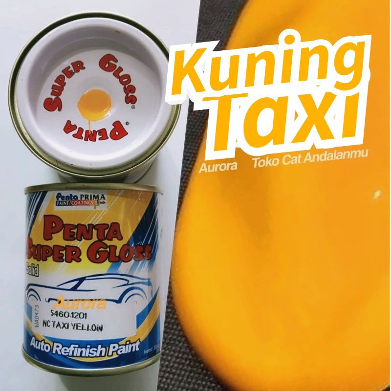 Cat Kuning Taxi Yellow Penta Super Gloss