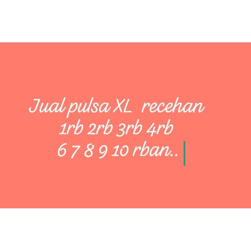 pulsa XL recehan