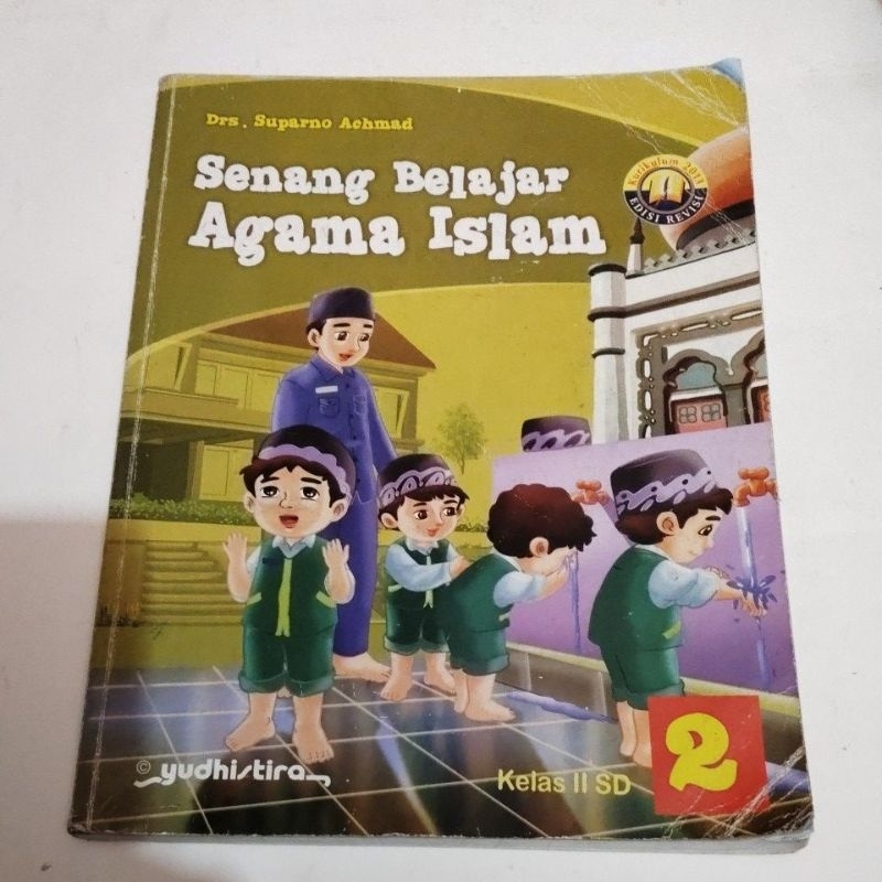 BUKU ORI SENANG BELAJAR AGAMA ISLAM KELAS 2 SD PENERBIT YUDHISTIRA