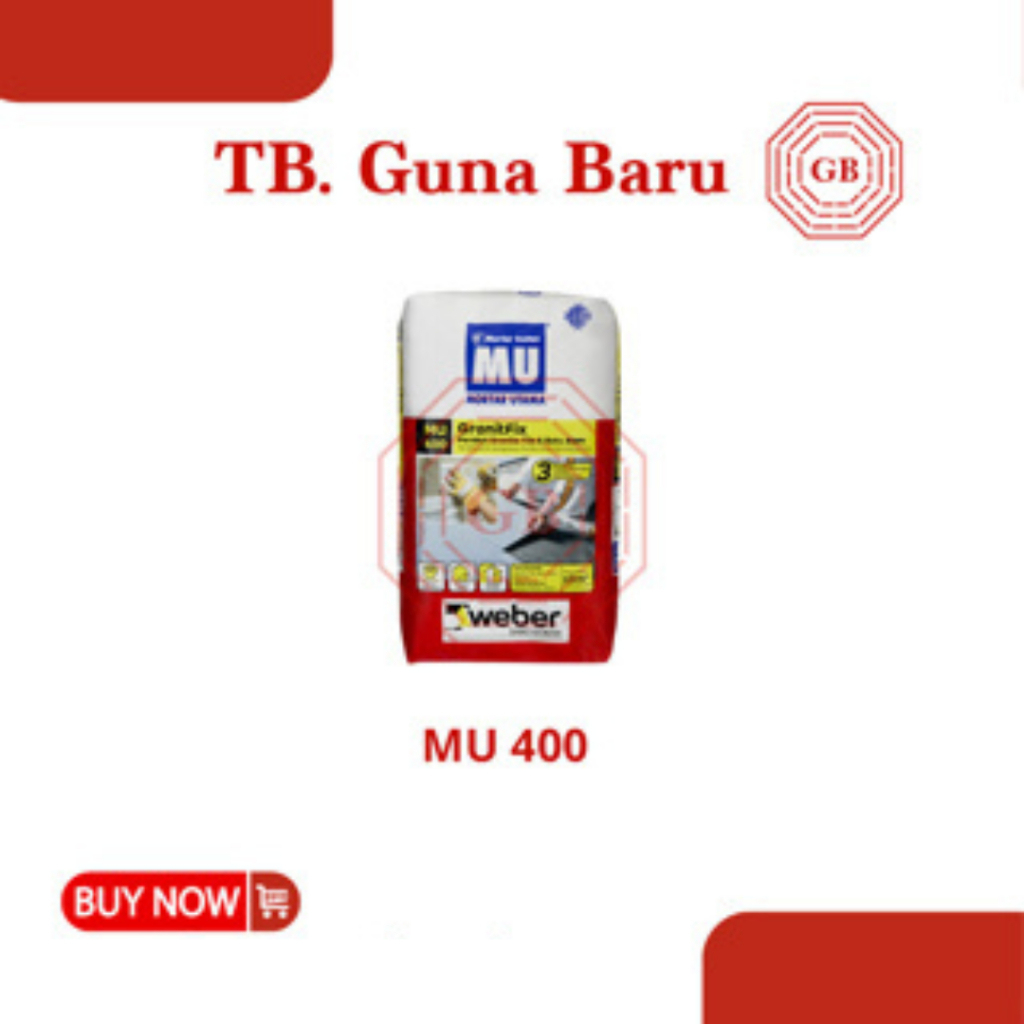 MU 400 / Semen Perekat Granit / Granitfix 25 Kg