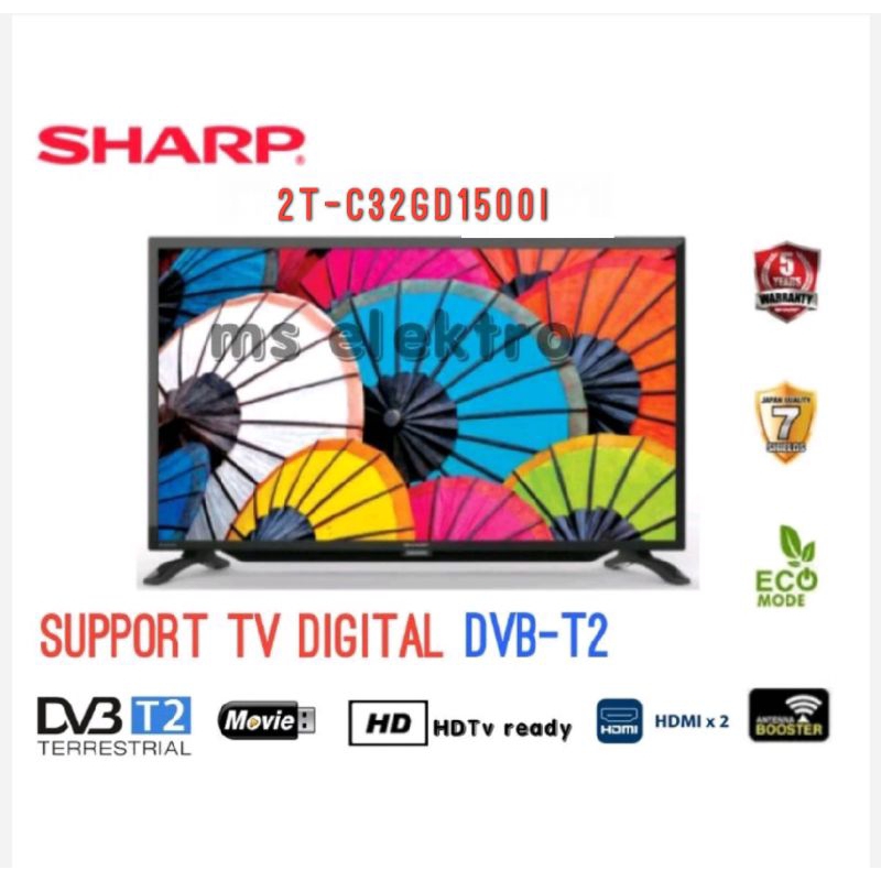 TV LED Sharp 32 inch Digital TV DVBT2 2T-32DD1i 2T-32GD1500I free ongkir sekab.Kebumen