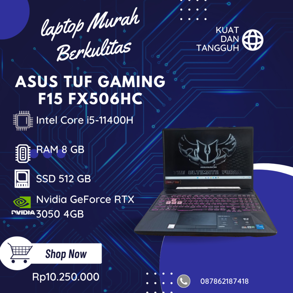 Laptop Gaming Asus Tuf Gaming F15 FX506HC Core i5-11400H RAM 8GB SSD 512GB Laptop Bertenaga DAN KUAT