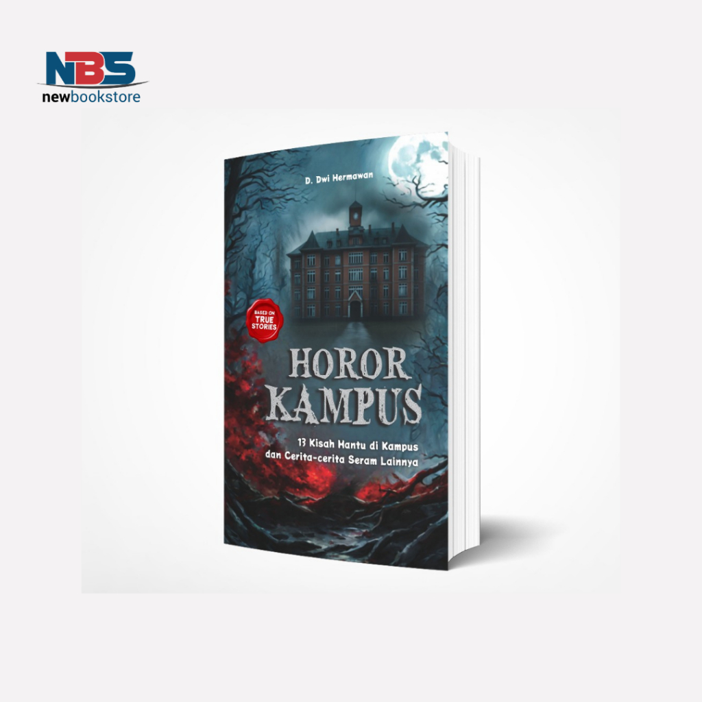 Novel Horor Kampus: 13 Kisah Hantu di Kampus dan Cerita-Cerita Seram Lainnya - D. Dwi Hermawan - Ara