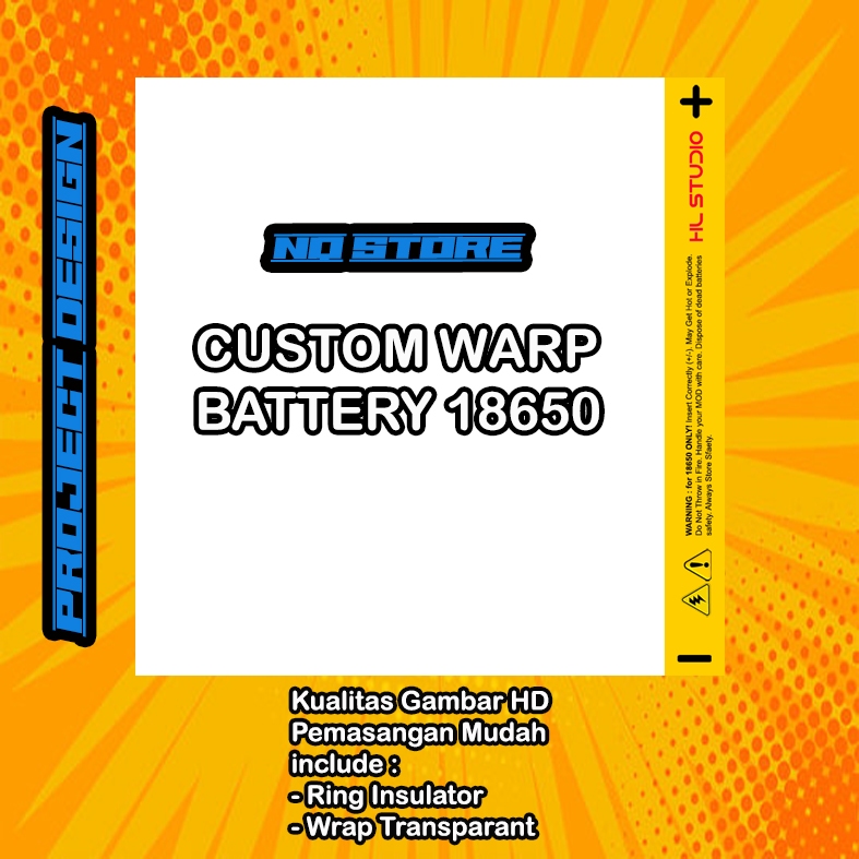 

CUSTOM Sticker Warp Pelindung Battery 18650